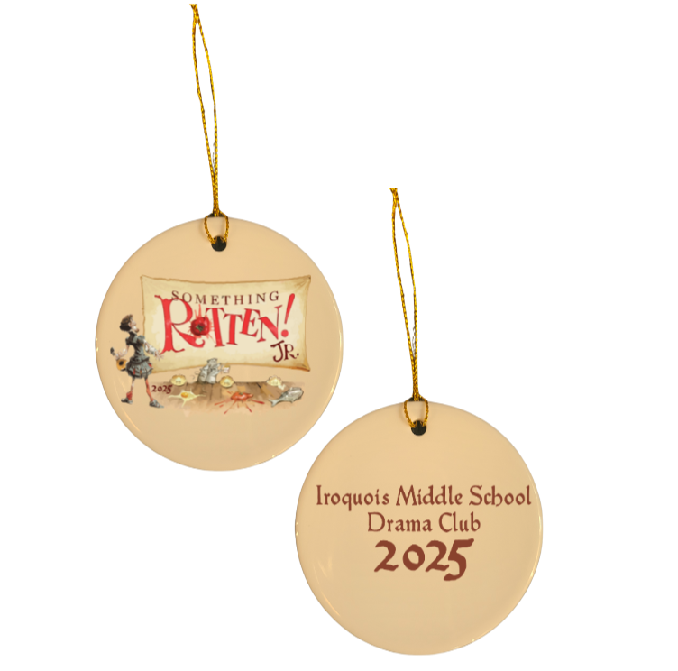 2025 Something Rotten Ceramic Ornament (2 sided)