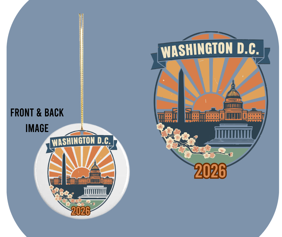 2026 Washington D.C. Ceramic Ornament (2 sided)