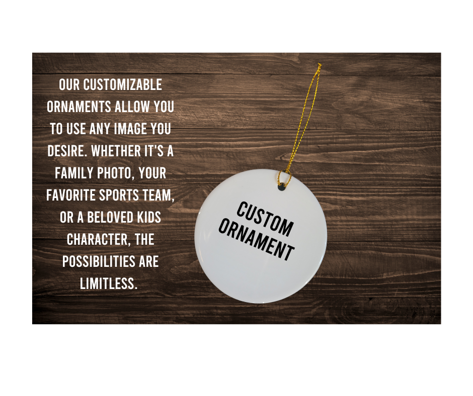 CUSTOM Ornament